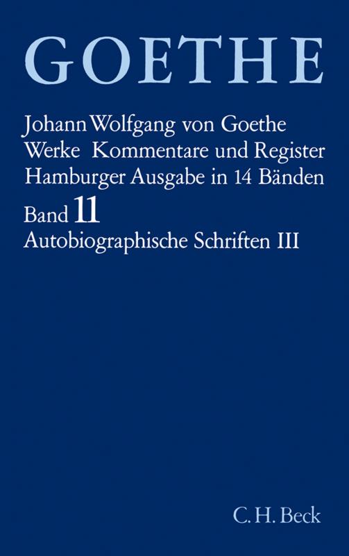 Cover-Bild Goethes Werke Bd. 11: Autobiographische Schriften III