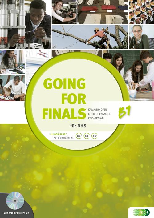 Cover-Bild Going for Finals B1 für BHS – Übungsbuch Englisch zur RDP-Vorbereitung + Audio-CDs