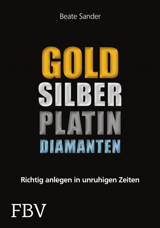 Cover-Bild Gold, Silber, Platin, Diamanten