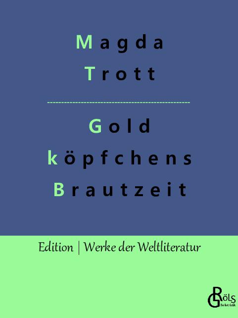 Cover-Bild Goldköpfchens Brautzeit