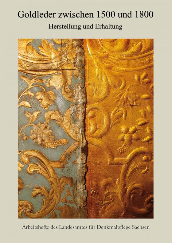 Cover-Bild Goldleder zwischen 1500 und 1800. Herstellung und Erhaltung