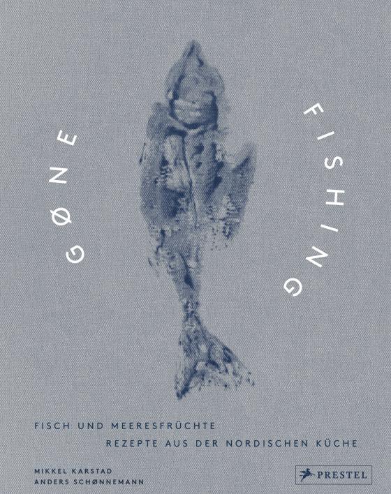 Cover-Bild Gone Fishing: Fisch und Meeresfrüchte