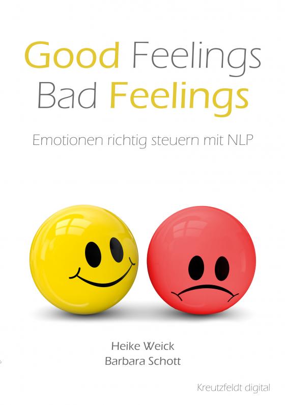 Cover-Bild Good Feelings – Bad Feelings