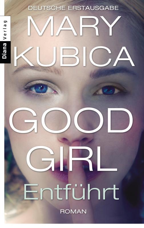 Cover-Bild Good Girl. Entführt