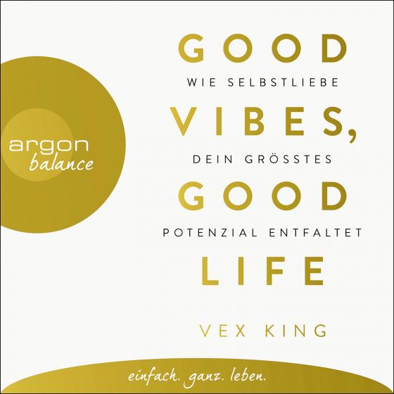 Cover-Bild Good Vibes, Good Life