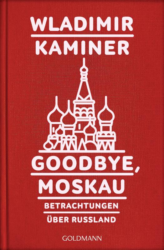 Cover-Bild Goodbye, Moskau