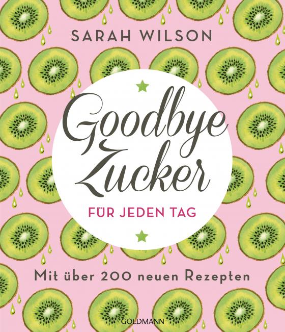 Cover-Bild Goodbye Zucker für jeden Tag