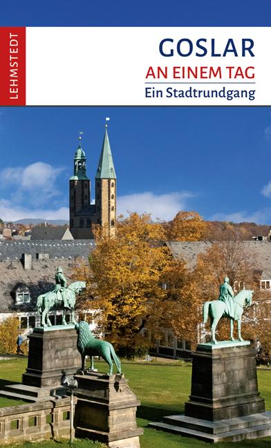 Cover-Bild Goslar an einem Tag