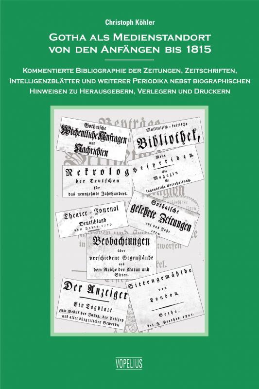 Cover-Bild Gotha als Medienstandort von den Anfängen bis 1815