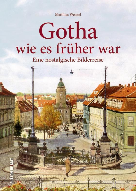 Cover-Bild Gotha wie es früher war