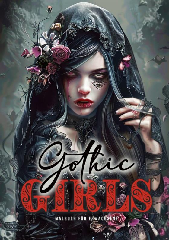 Cover-Bild Gothic Girls Malbuch für Ewachsene