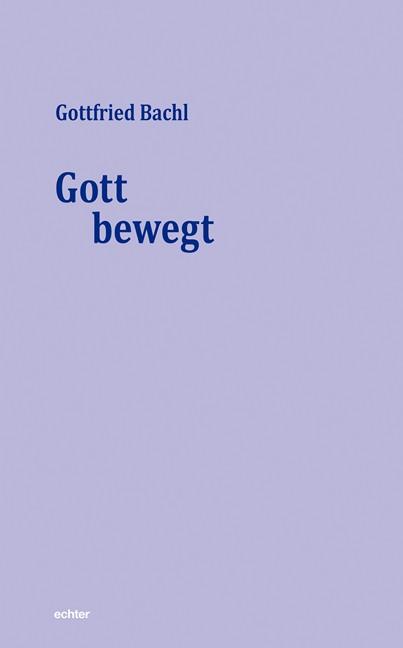 Cover-Bild Gott bewegt