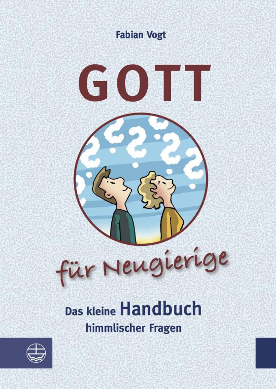 Cover-Bild Gott für Neugierige