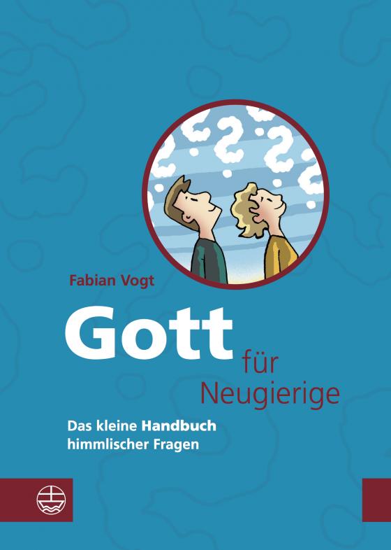 Cover-Bild Gott für Neugierige