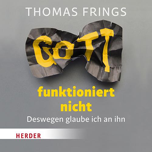 Cover-Bild Gott funktioniert nicht