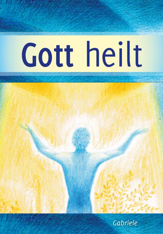 Cover-Bild Gott heilt