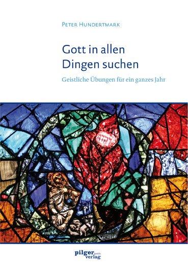 Cover-Bild Gott in allen Dingen suchen