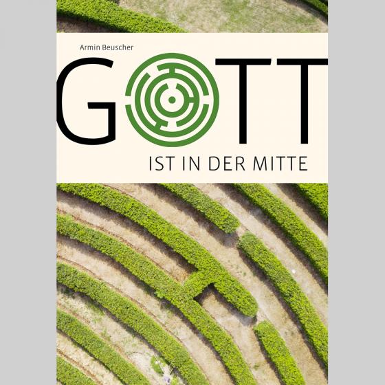 Cover-Bild Gott ist in der Mitte