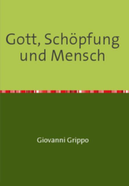 Cover-Bild Gott, Schöpfung und Mensch