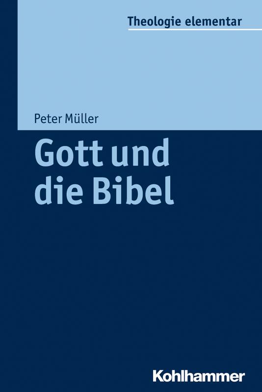Cover-Bild Gott und die Bibel