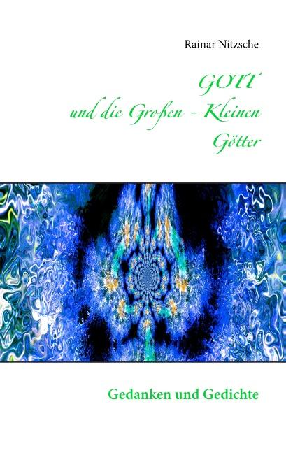 Cover-Bild GOTT und die Großen - Kleinen Götter