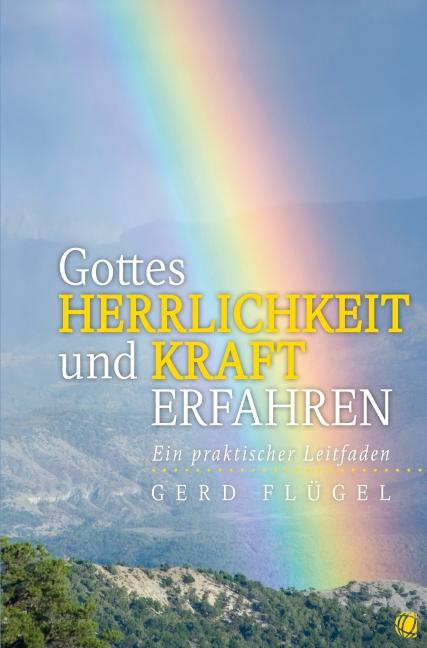 Cover-Bild Gottes Herrlichkeit und Kraft erfahren