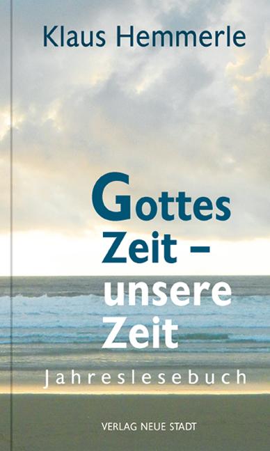 Cover-Bild Gottes Zeit - unsere Zeit