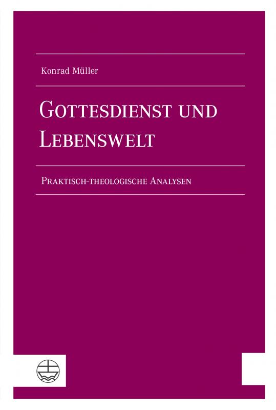 Cover-Bild Gottesdienst und Lebenswelt