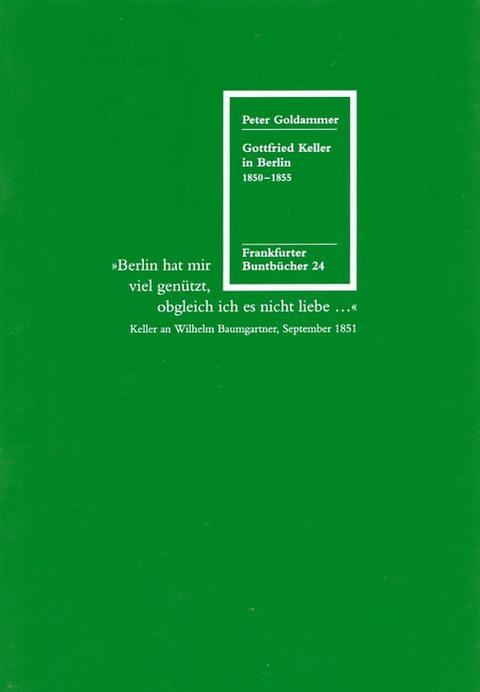 Cover-Bild Gottfried Keller in Berlin 1850–1855