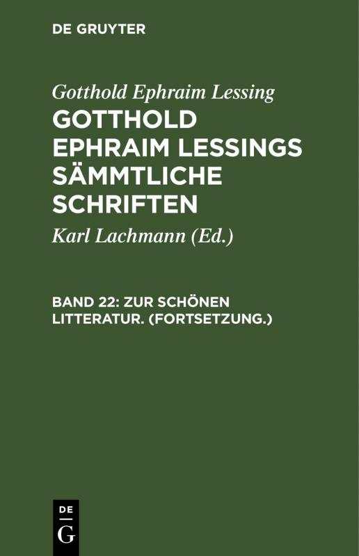Cover-Bild Gotthold Ephraim Lessing: Gotthold Ephraim Lessings Sämmtliche Schriften / Zur schönen Litteratur. (Fortsetzung.)