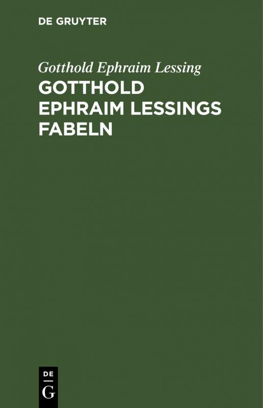 Cover-Bild Gotthold Ephraim Lessings Fabeln