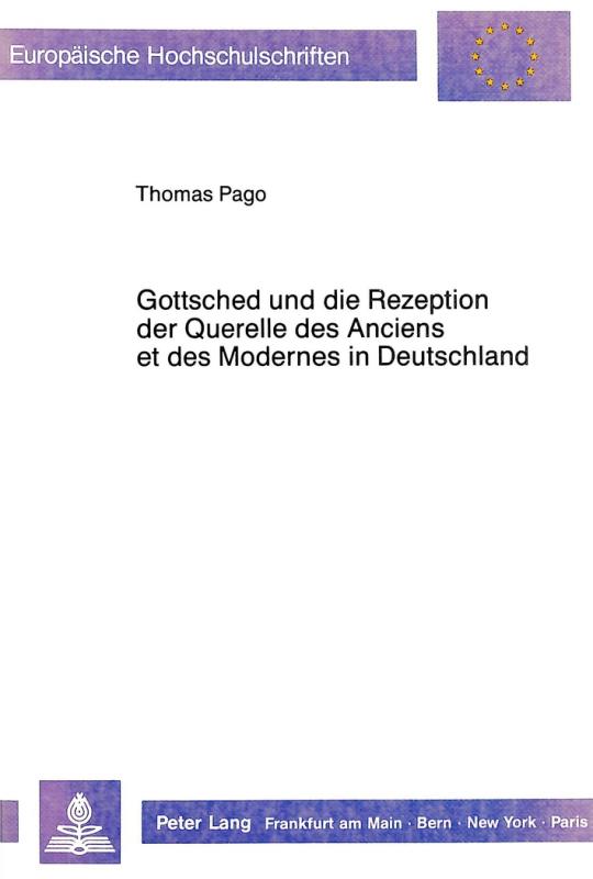 Cover-Bild Gottsched und die Rezeption der Querelle des Anciens et des Modernes in Deutschland