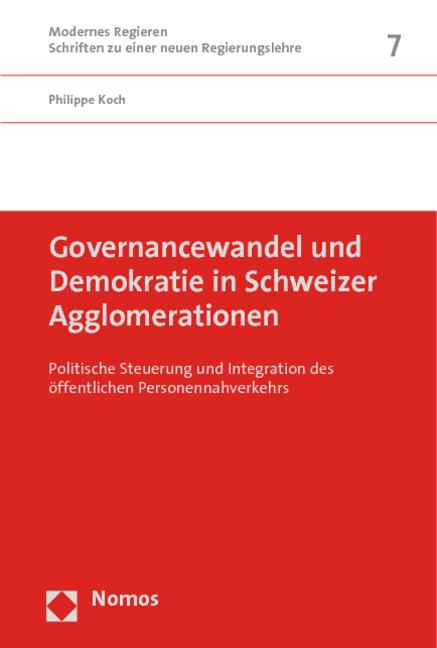 Cover-Bild Governancewandel und Demokratie in Schweizer Agglomerationen