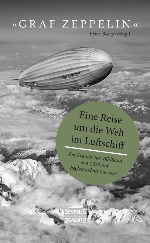 Cover-Bild "Graf Zeppelin" – Eine Reise um die Welt im Luftschiff