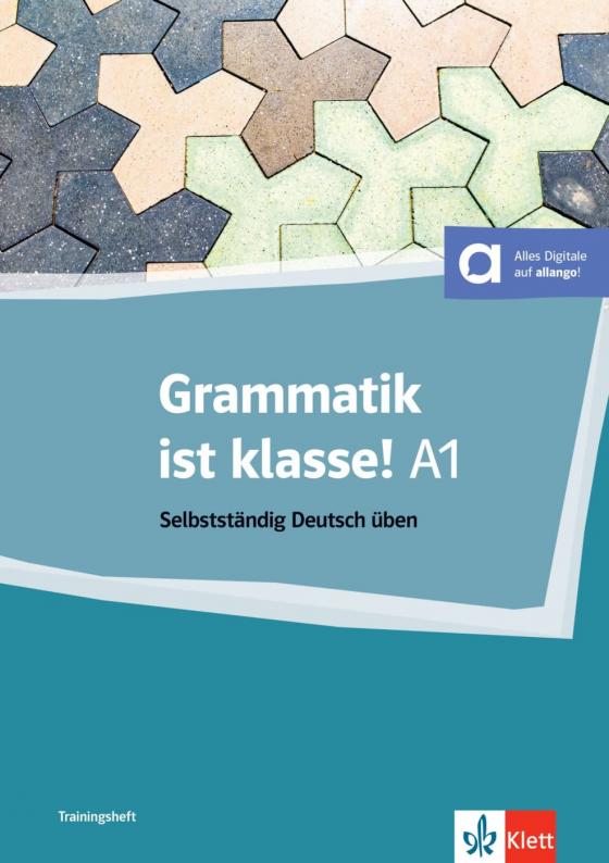 Cover-Bild Grammatik ist klasse! A1