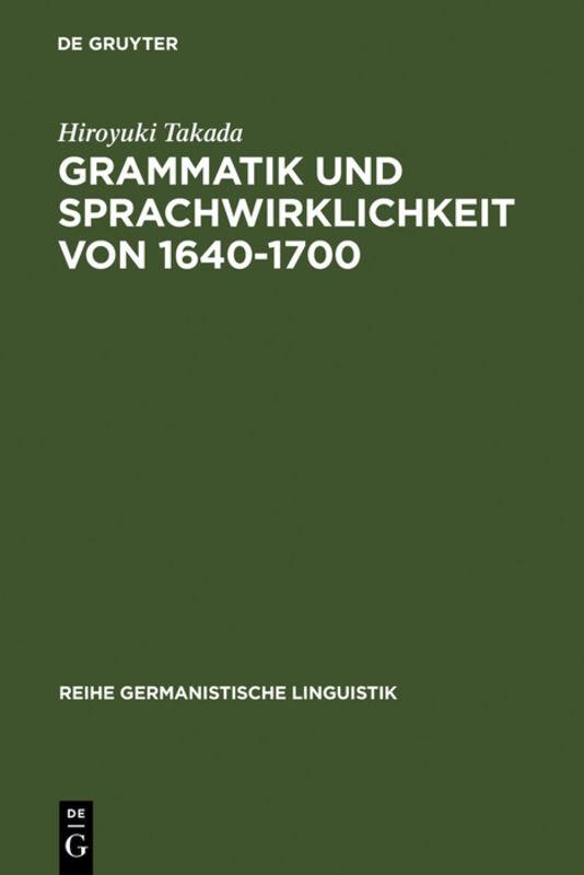 Cover-Bild Grammatik und Sprachwirklichkeit von 1640-1700