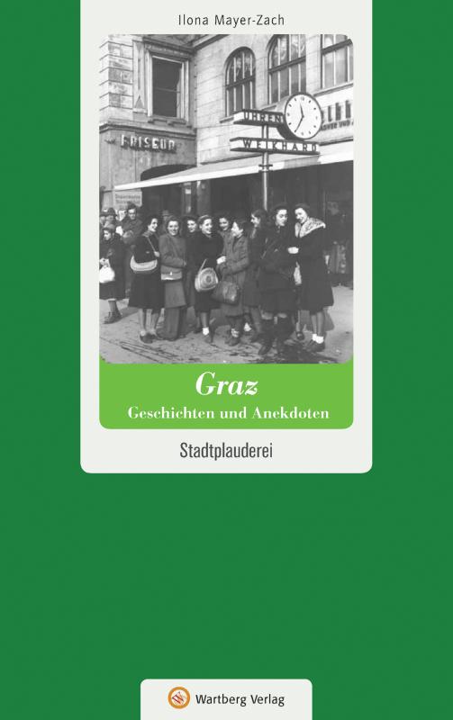 Cover-Bild Graz - Geschichten und Anekdoten