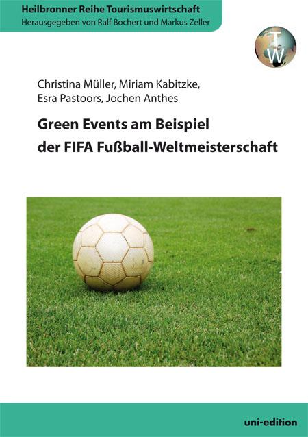 Cover-Bild Green Events am Beispiel der FIFA Fußball-Weltmeisterschaft