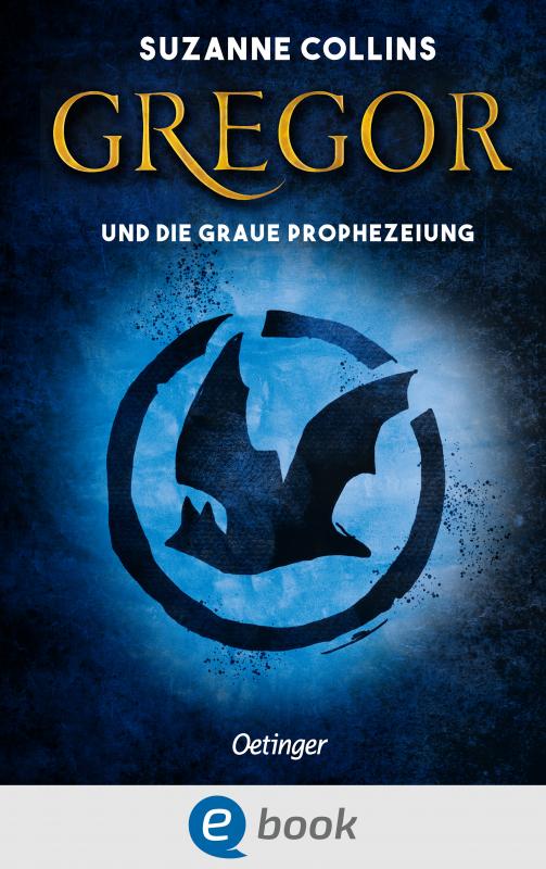 Cover-Bild Gregor 1. Gregor und die graue Prophezeiung