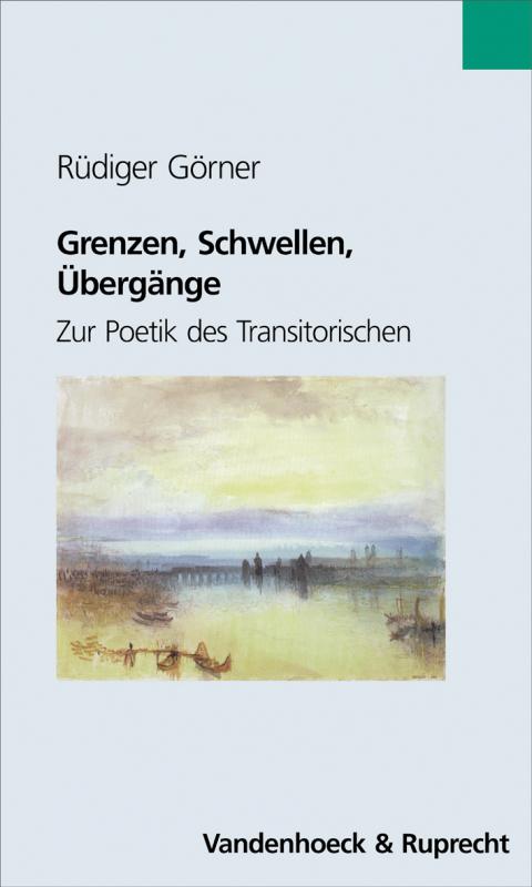 Cover-Bild Grenzen, Schwellen, Übergänge