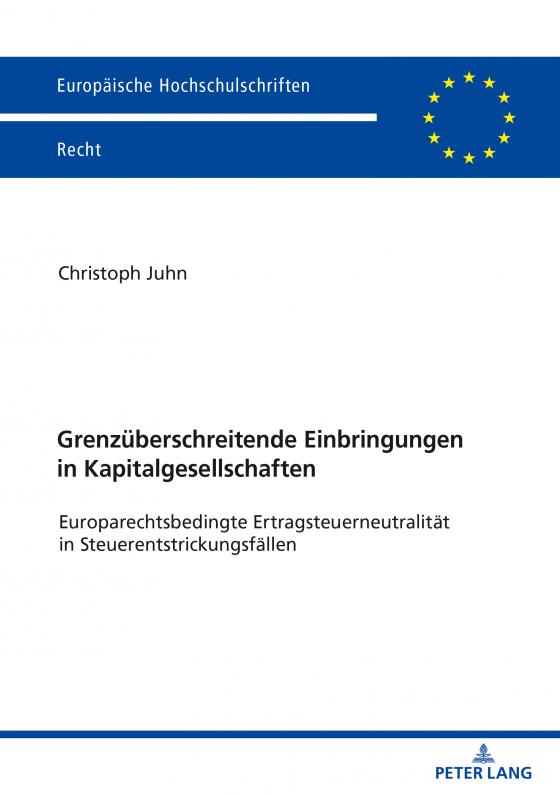 Cover-Bild Grenzüberschreitende Einbringungen in Kapitalgesellschaften