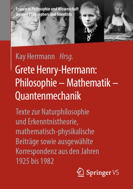 Cover-Bild Grete Henry-Hermann: Philosophie – Mathematik – Quantenmechanik