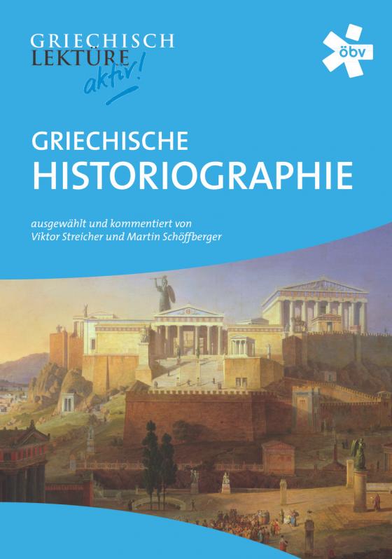 Cover-Bild Griechisch-Lektüre aktiv. Griechische Historiographie