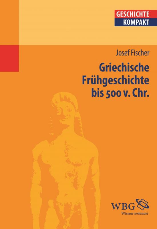 Cover-Bild Griechische Frühgeschichte bis 500 v. Chr.