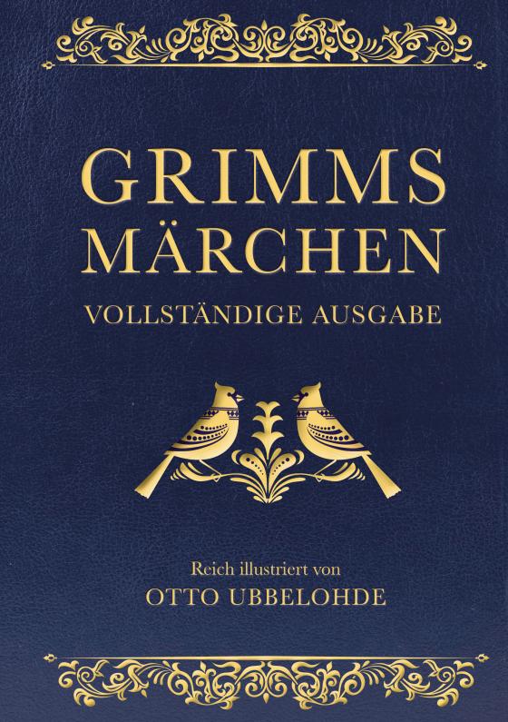 Cover-Bild Grimms Märchen - vollständig und illustriert