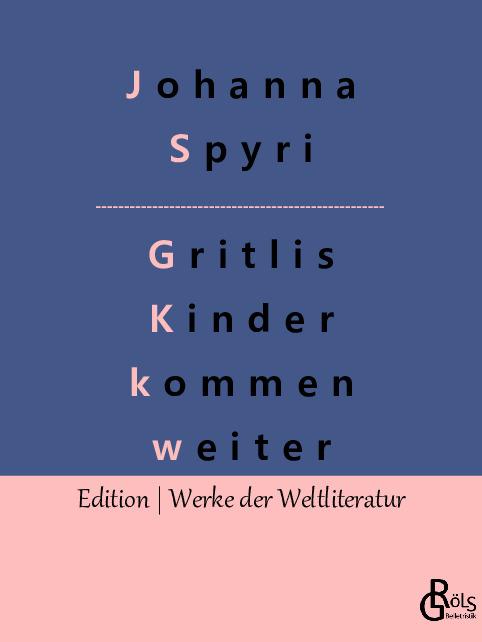 Cover-Bild Gritlis Kinder kommen weiter