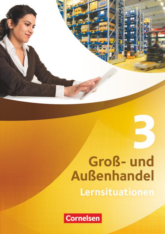 Cover-Bild Groß- und Außenhandel - Kaufleute Groß- und Außenhandel - Band 3