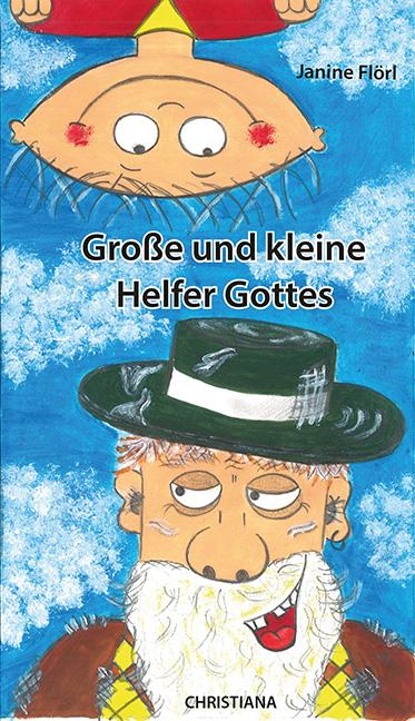 Cover-Bild Große und kleine Helfer Gottes