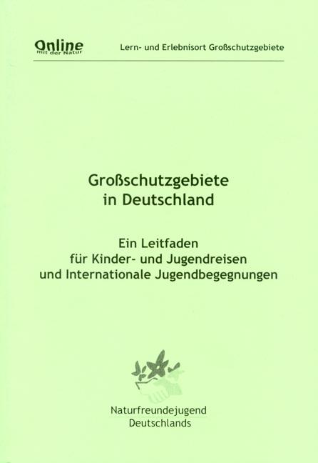 Cover-Bild Grossschutzgebiete in Deutschland