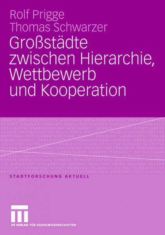 Cover-Bild Großstädte zwischen Hierarchie, Wettbewerb und Kooperation